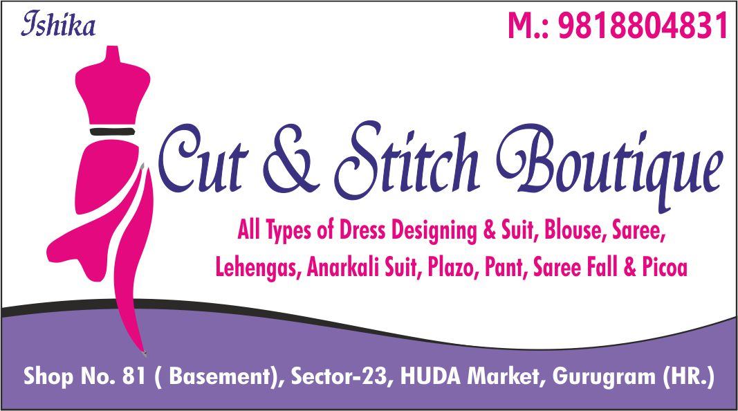 CUT & STITCH BOUTIQUE (Sector-23 Huda Market Gurugram)